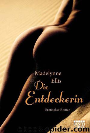 Die Entdeckerin: Erotischer Roman (German Edition) by Ellis Madelynne