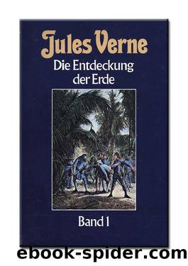 Die Entdeckung Der Erde Band 1 by Verne Jules