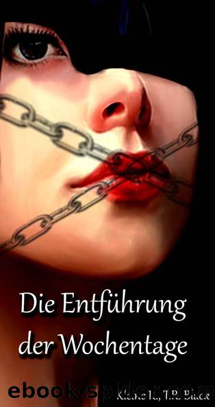 Die Entfuehrung der Wochentage 1 by Lena Kleine