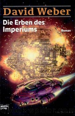 Die Erben Des Imperiums by Weber David