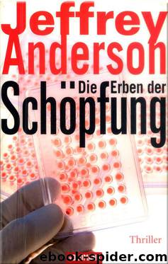 Die Erben der Schöpfung by Jeffrey Anderson