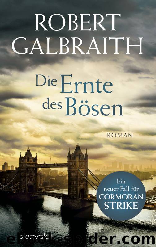 Die Ernte des Bösen by Galbraith Robert