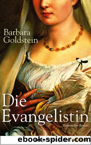 Die Evangelistin by Goldstein Barbara