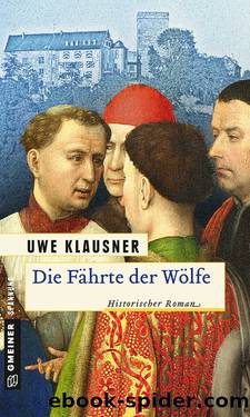 Die Fährte der Wölfe by Uwe Klausner