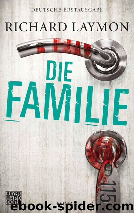 Die Familie: Roman (German Edition) by Laymon Richard