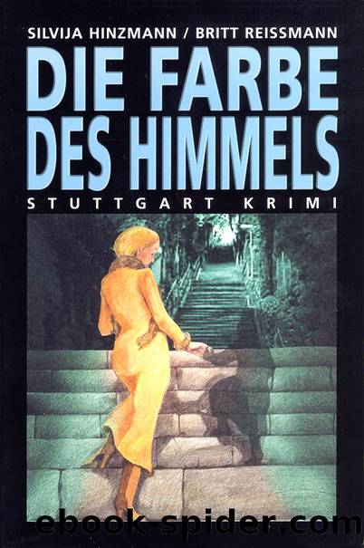 Die Farbe des Himmels by Hinzmann Silvija und Reissmann Britt