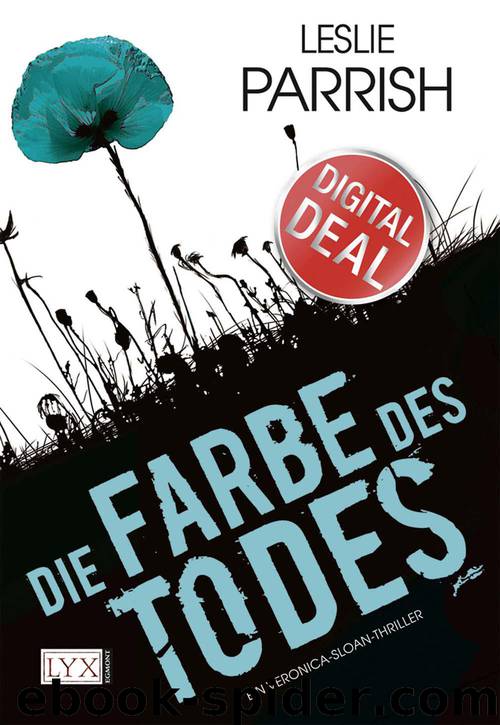 Die Farbe des Todes: Ein Veronica-Sloan-Thriller (German Edition) by Parrish Leslie