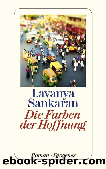 Die Farben der Hoffnung by Sankaran Lavanya