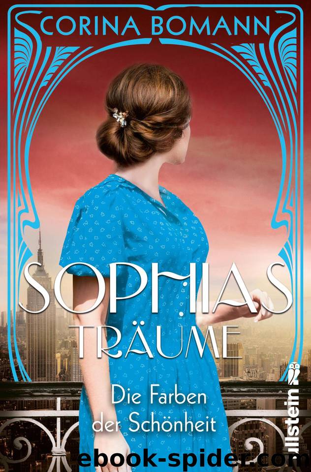 Die Farben der Schönheit – Sophias Träume: Roman (German Edition) by Bomann Corina