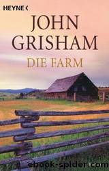 Die Farm by Grisham. John