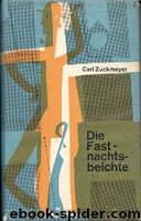 Die Fastnachtsbeichte by Zuckmayer Carl