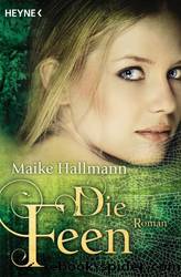 Die Feen by Maike Hallmann