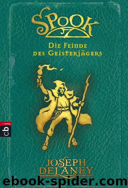 Die Feinde des Geisterjaegers by Joseph Delaney