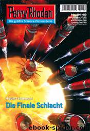 Die Finale Schlacht by Hubert Haensel