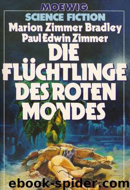 Die Flüchtlinge des roten Mondes by Marion Zimmer Bradley