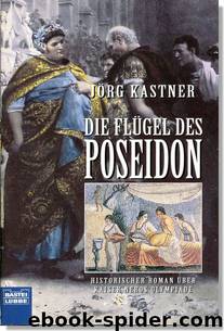 Die Flügel des Poseidon by Kastner Jörg