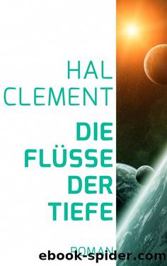 Die Flüsse der Tiefe by Clement Hal