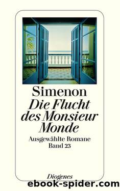 Die Flucht des Monsieur Monde: Ausgewählte Romane (German Edition) by Simenon Georges