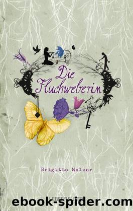 Die Fluchweberin by Brigitte Melzer