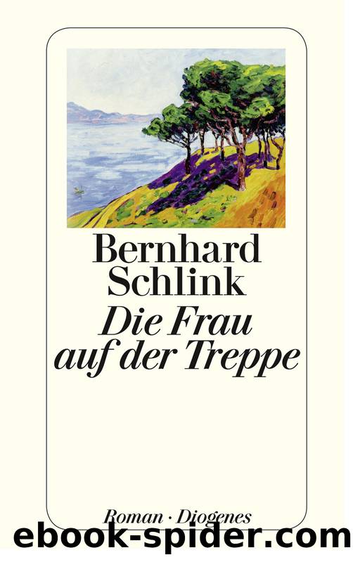 Die Frau auf der Treppe by Bernhard Schlink