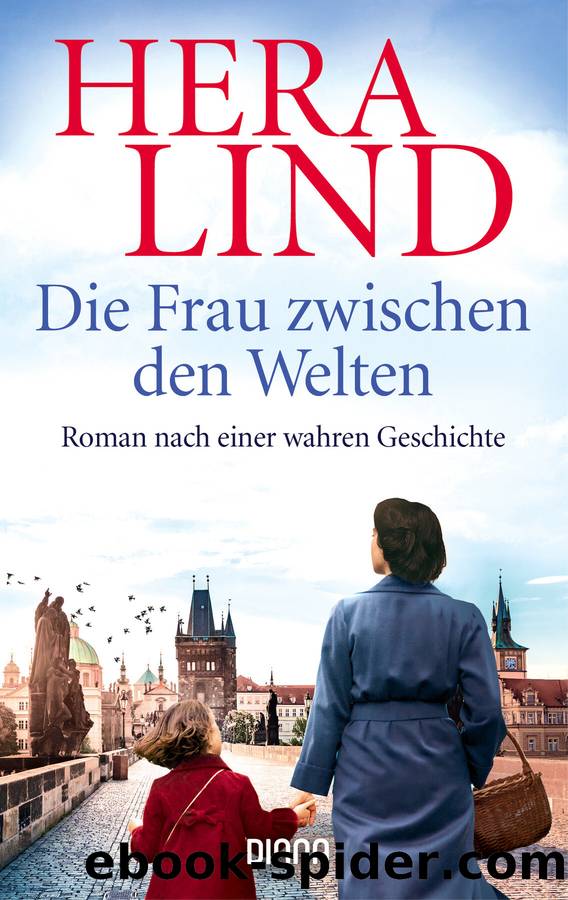 Die Frau zwischen den Welten: Roman (German Edition) by Lind Hera