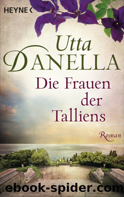 Die Frauen der Talliens by Utta Danella