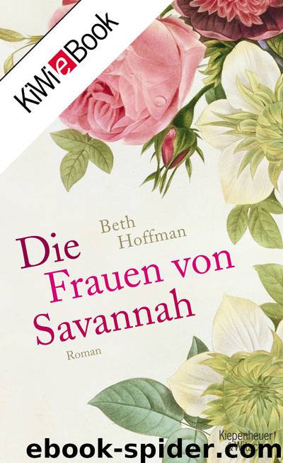 Die Frauen von Savannah by Beth Hoffman