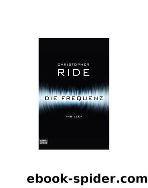 Die Frequenz by Christopher Ride