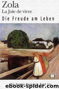 Die Freude am Leben by Emile Zola