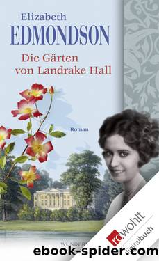 Die Gärten von Landrake Hall by Edmondson Elizabeth