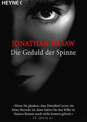 Die Geduld der Spinne by Nasaw Jonathan