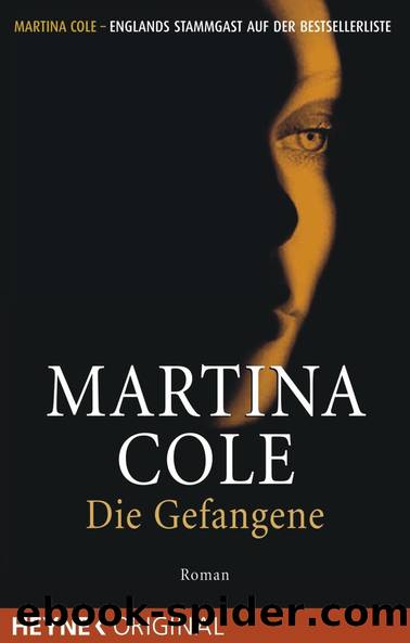 Die Gefangene by Cole Martina