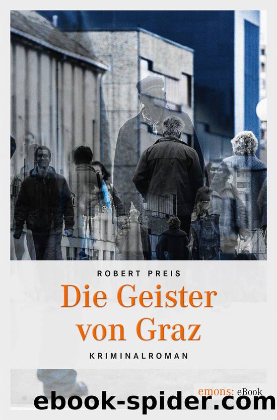 Die Geister von Graz by Robert Preis