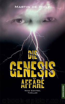 Die Genesis-Affäre: Mind Control (German Edition) by Wolf Martin de