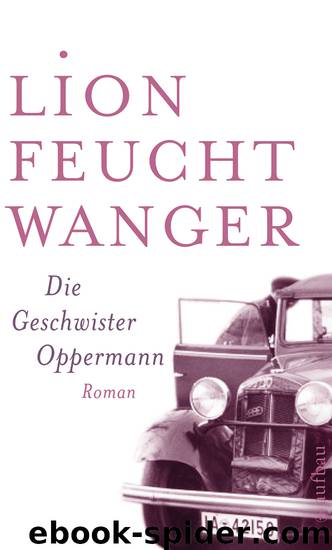 Die Geschwister Oppermann - Wartesaal-Trilogie by Aufbau