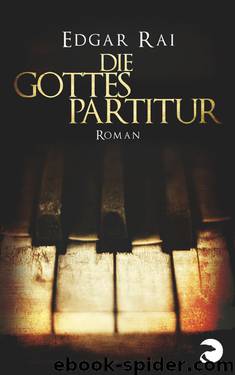 Die Gottespartitur by Rai Edgar