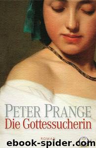 Die Gottessucherin by Prange Peter