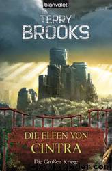 Die Großen Kriege - 02 - Die Elfen von Cintra by Brooks Terry