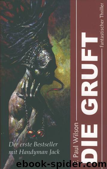 Die Gruft by F. Paul Wilson