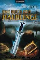 Die Halblinge 2 - Das Buch der Halblinge by Mel Odom