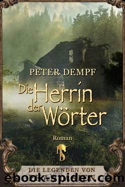 Die Herrin der Wörter by Peter Dempf