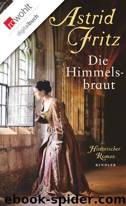 Die Himmelsbraut by Astrid Fritz