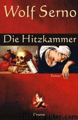 Die Hitzkammer by Wolf Serno