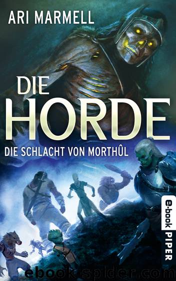 Die Horde - Die Schlacht von Morthûl by Ari Marmell