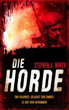 Die Horde: Endzeit-Thriller (German Edition) by North Stephen A