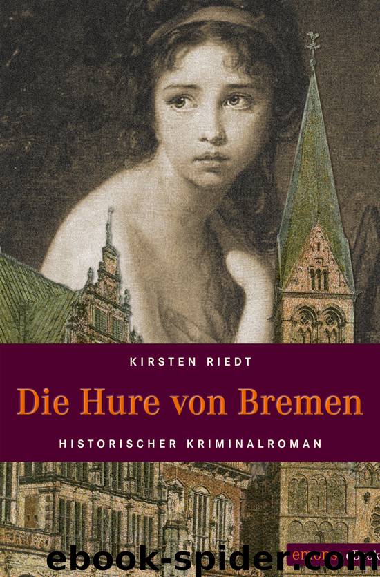 Die Hure von Bremen - historischer Kriminalroman by emons Verlag