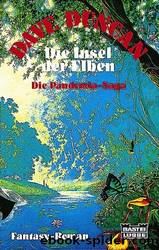 Die Insel Der Elben: Fantasy-Roman by Dave Duncan & Anneli von Könemann