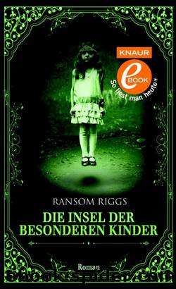 Die Insel der besonderen Kinder by Ransom Riggs