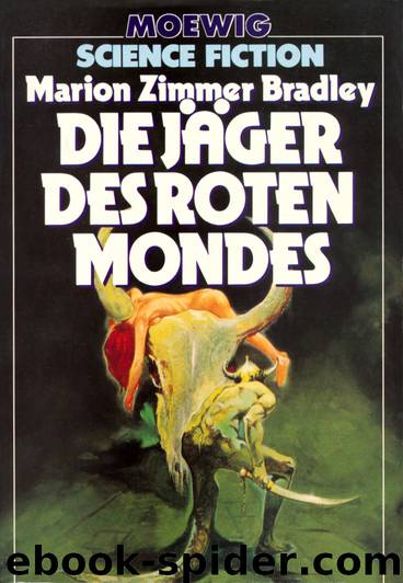 Die Jäger des Roten Mondes by Marion Zimmer Bradley