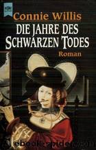 Die Jahre des Schwarzen Todes by Willis Connie